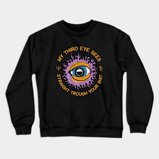 3rd Eye Esoteric Occult Humor Spiritual Crewneck Sweatshirt